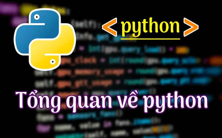 Bài 1. Tổng quan về Python